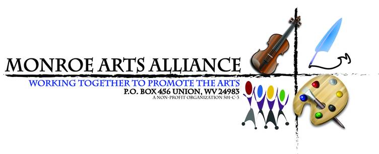 Monroe Arts Alliance, PO Box 456, Union WV 24983